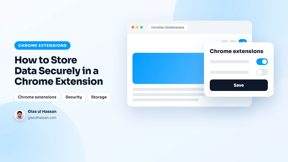 Illustration of a Chrome extension popup open in the browser — How to Store Data Securely in a Chrome Extension