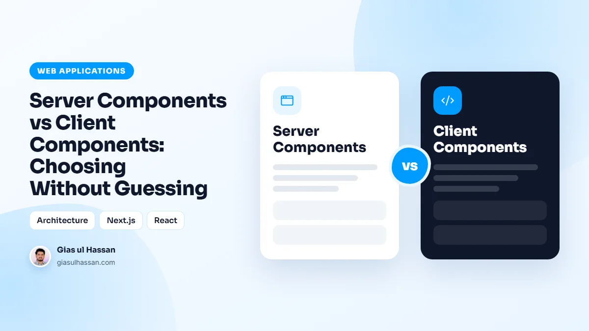 Side-by-side comparison illustration of Server Components versus Client Components — Server Components vs Client Components: Choosing Without Guessing